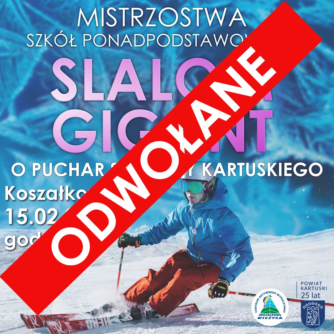 Zawody Narciarskie "Mistrzostwa Szkół Ponadpodstawowych  w Slalomie Gigancie o Puchar Starosty"